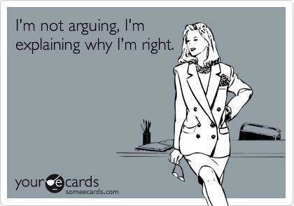 not arguing