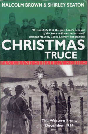 'Christmas Truce' by Malcolm Brown & Shirley Seaton