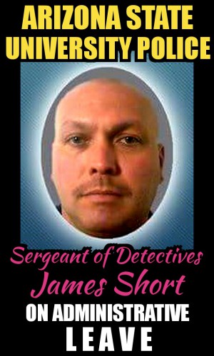 ASU Police Detectives Sergeant James Short Administrative Leave